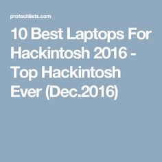 Best Laptop For Hackintosh El Capitan